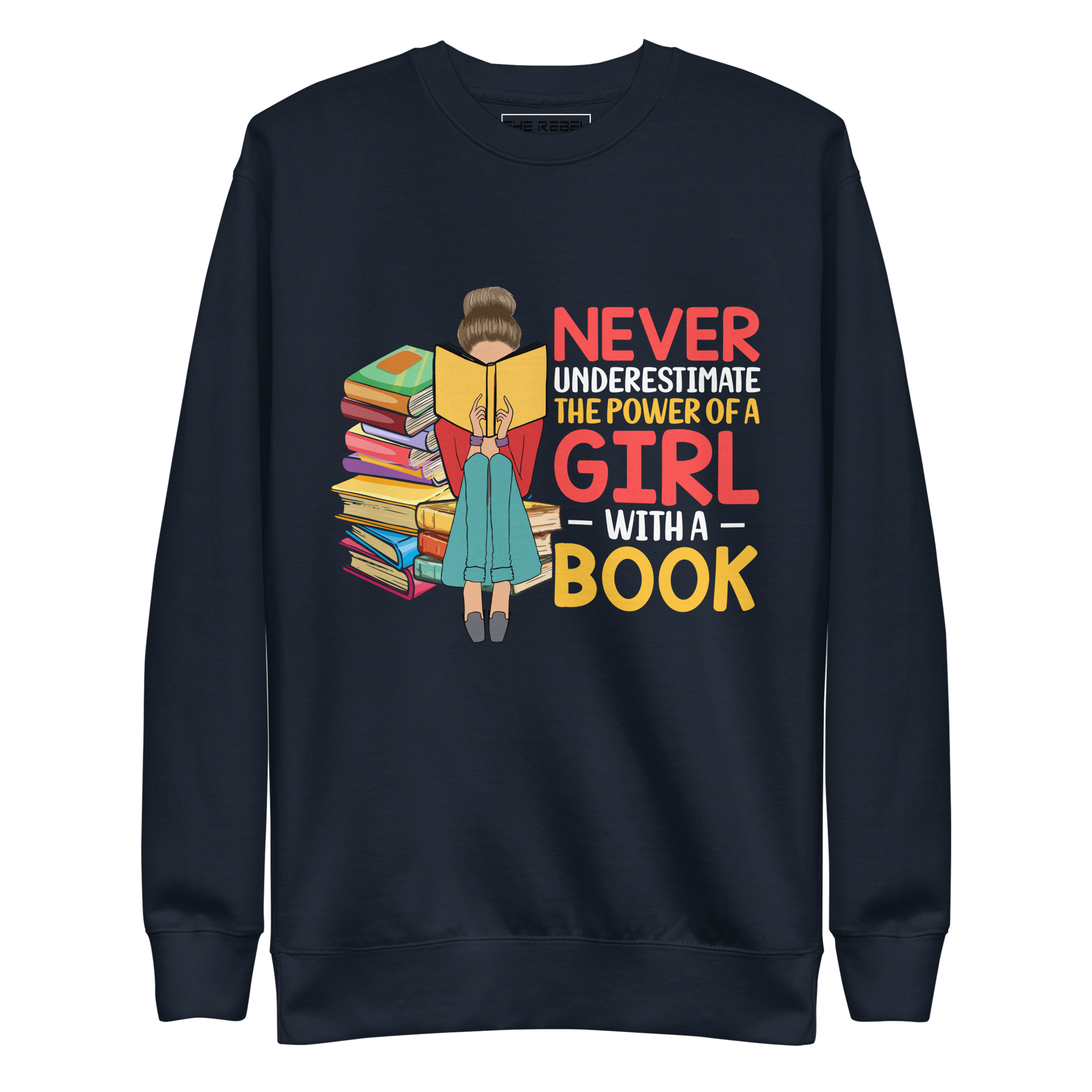 Never Underestimate the Power of a Girl with a Book Unisex Sweatshirt